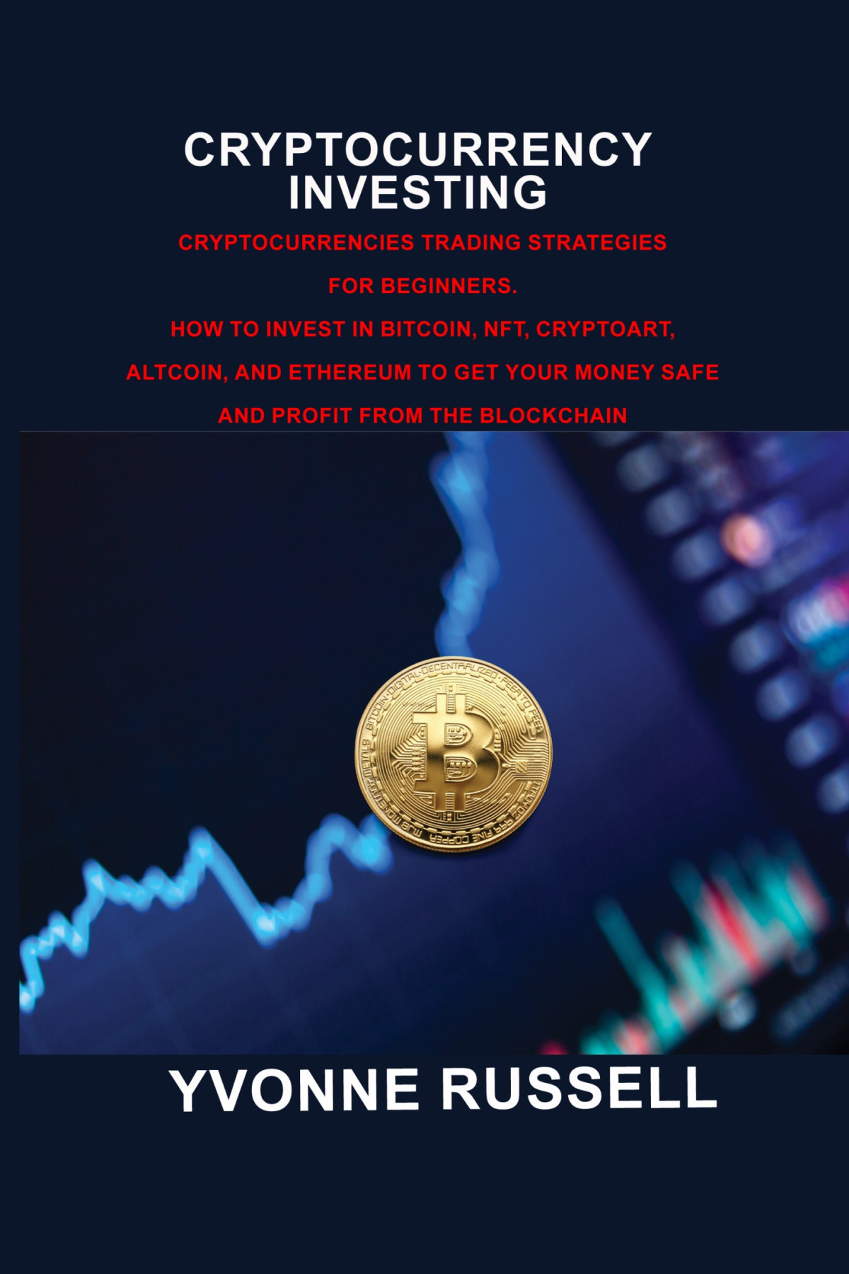 Cryptocurrency Investing Yvonne Russell