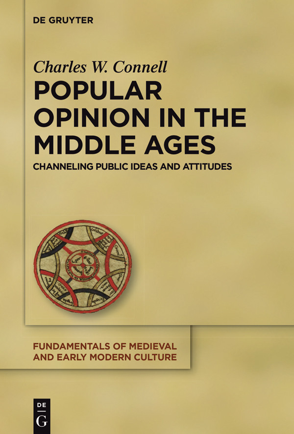 Popular Opinion In The Middle Ages Charles W Connell