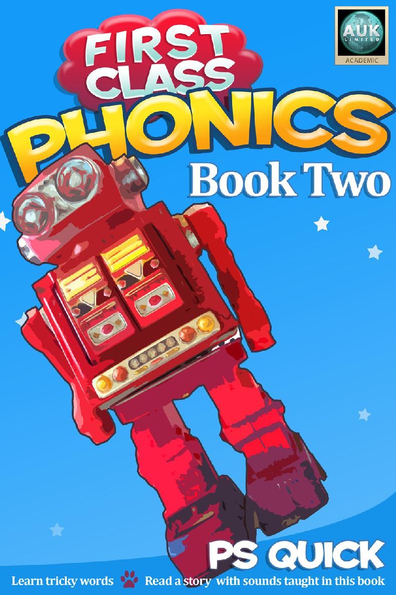 First Class Phonics Book 2 P S Quick
