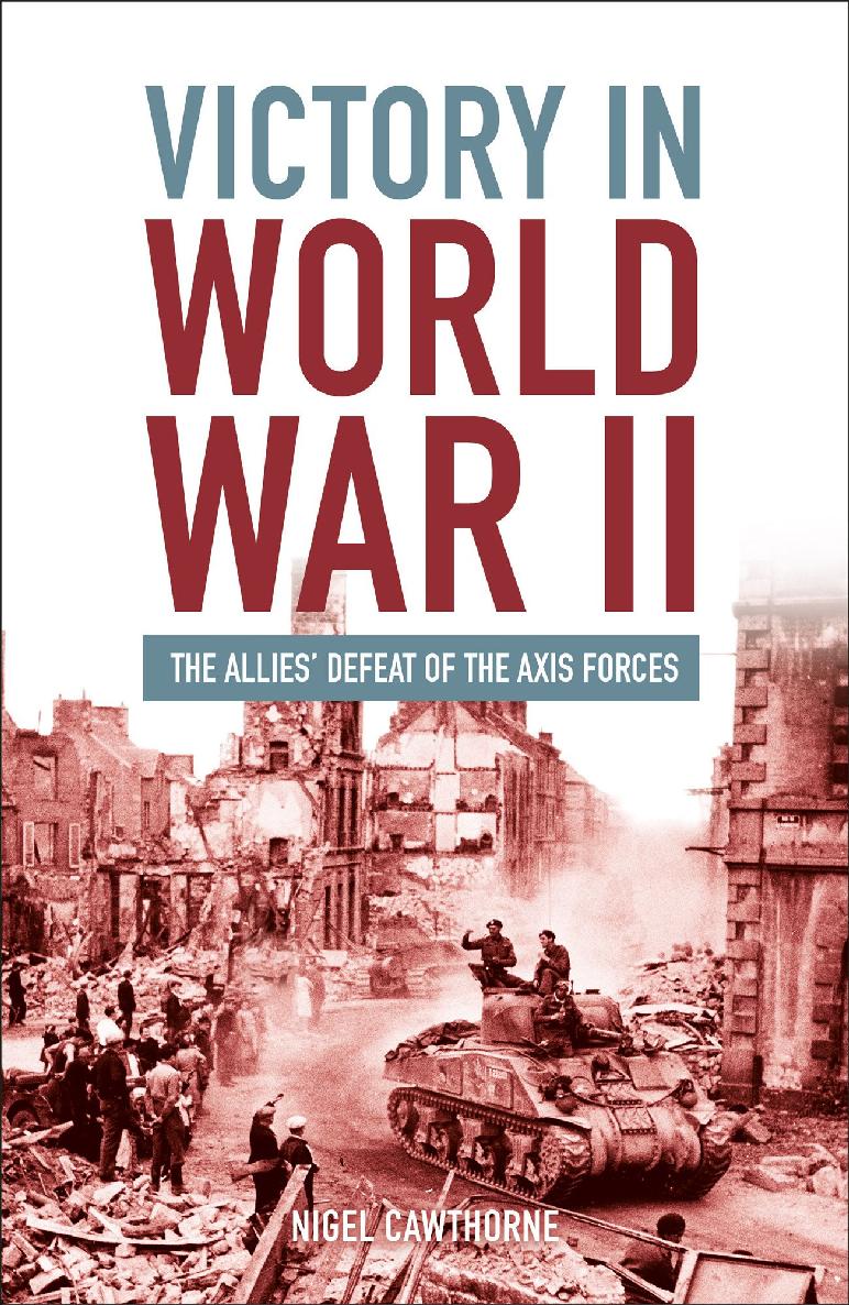 Victory In World War Ii Nigel Cawthorne