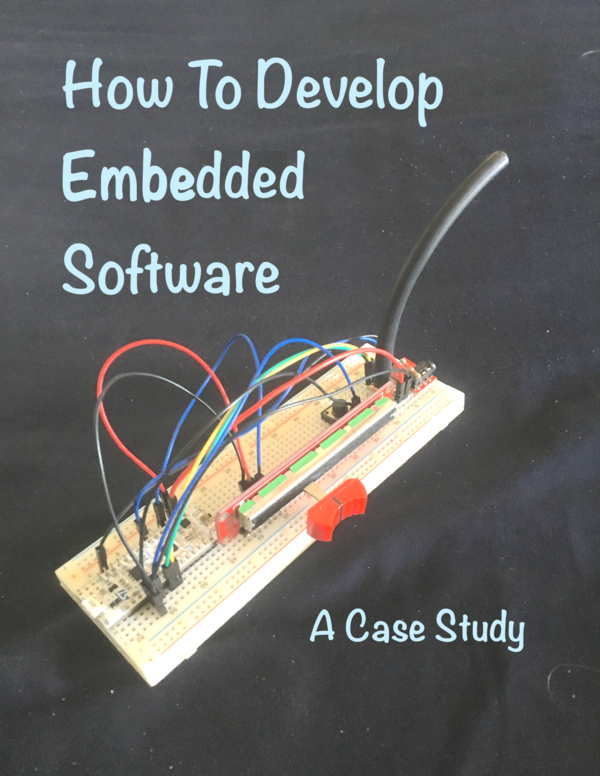How To Develop Embedded Software David Clifton