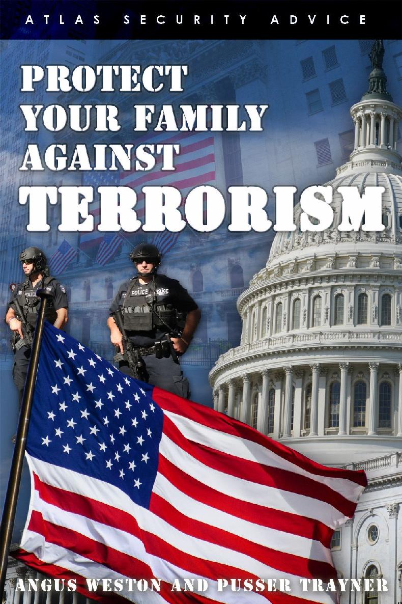 Protect Your Family From Terrorism Angus Weston Pusser Trayner