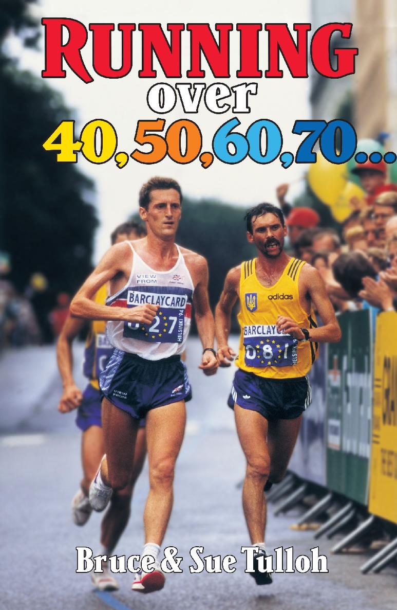Running Over 40 50 60 70 Bruce Tulloh Sue Tulloh