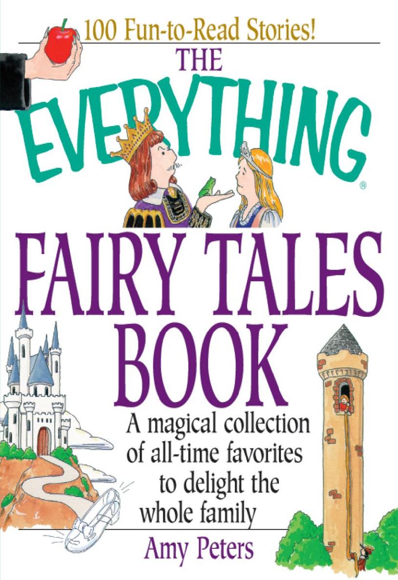 The Everything Fairy Tales Book Amy Peters