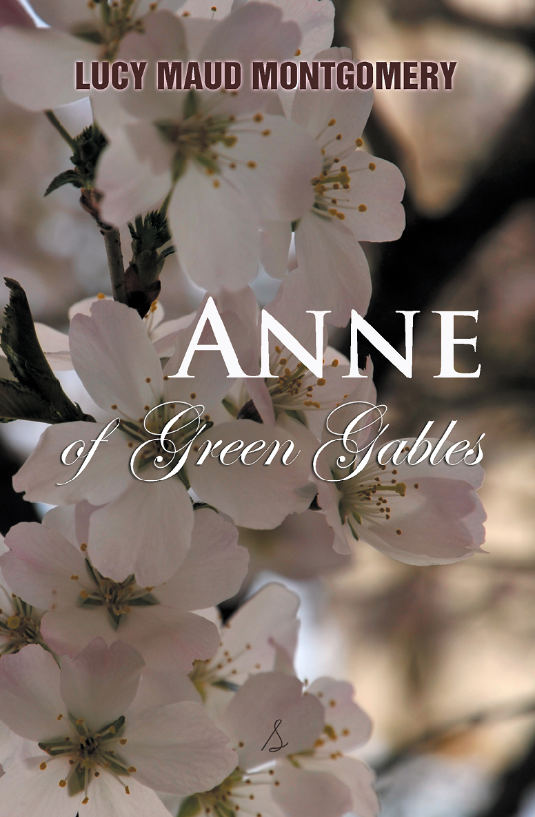 Anne Of Green Gables By Lucy Montgomery Lucy Montgomery