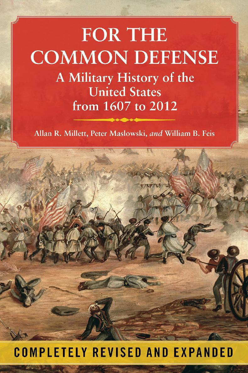 For The Common Defense Allan R Millett Peter Maslowski