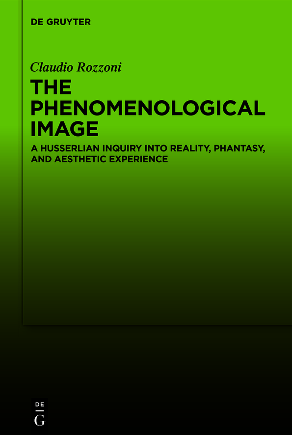 The Phenomenological Image Claudio Rozzoni