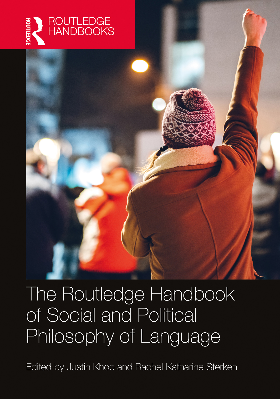 The Routledge Handbook Of Social And Political Philosophy Of Language Justin Khoorachel Katharine Sterken Rachel Sterken