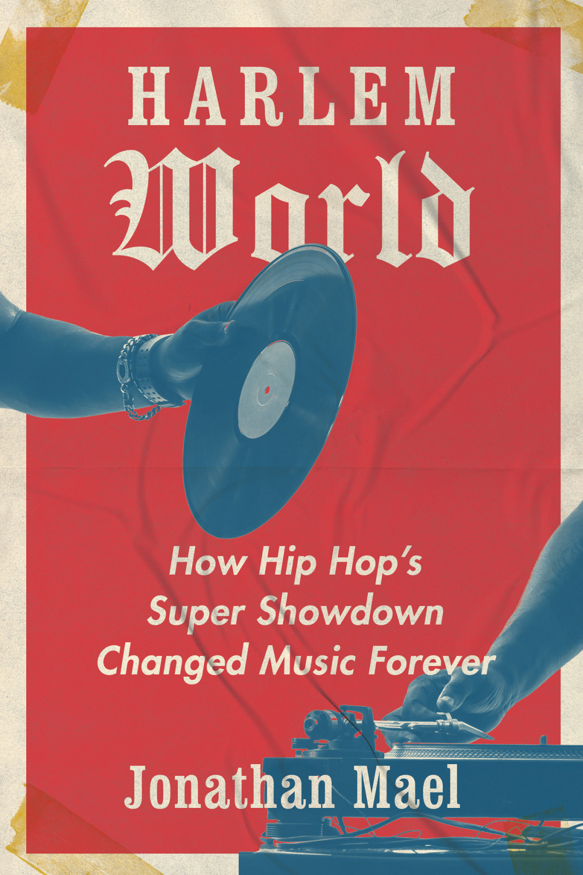 Harlem World Jonathan Mael