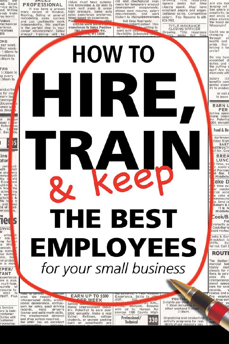 How To Hire Train Keep The Best Employees For Your Small Business Dianna Podmoroff
