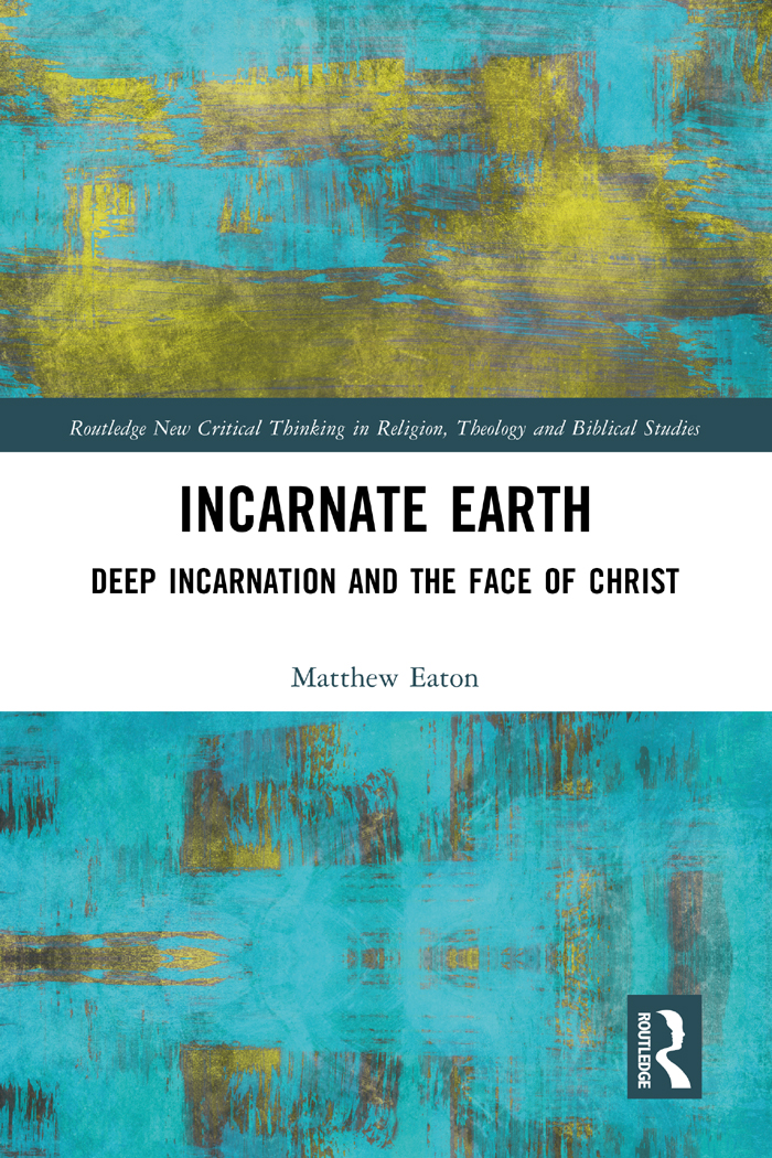 Incarnate Earth Matthew Eaton
