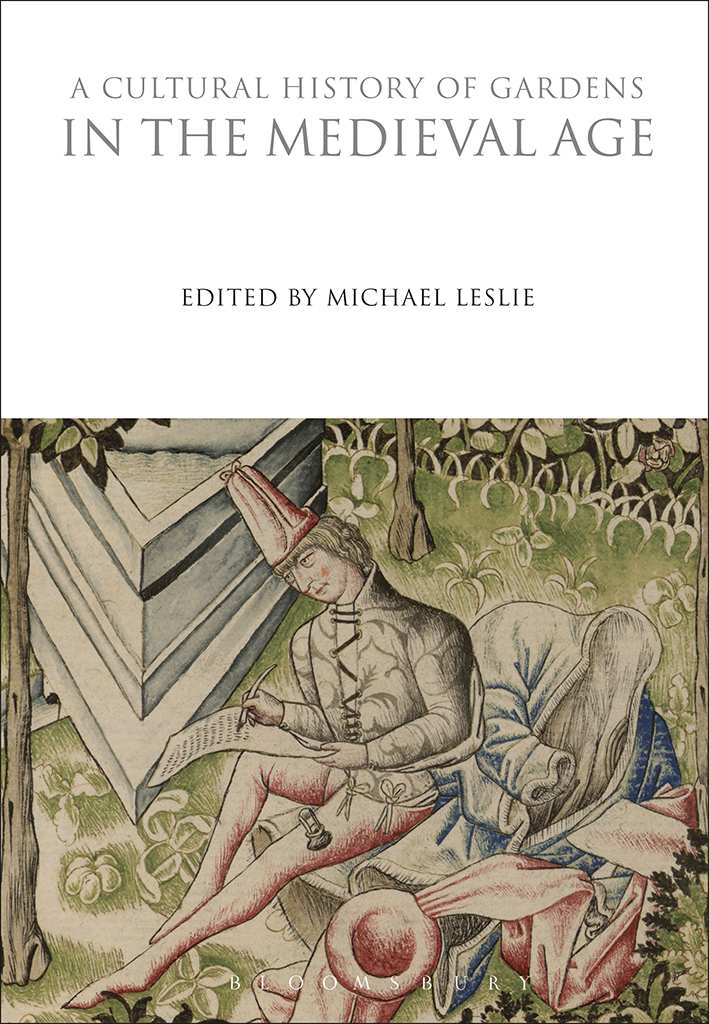 A Cultural History Of Gardens In The Medieval Age Michael Leslie