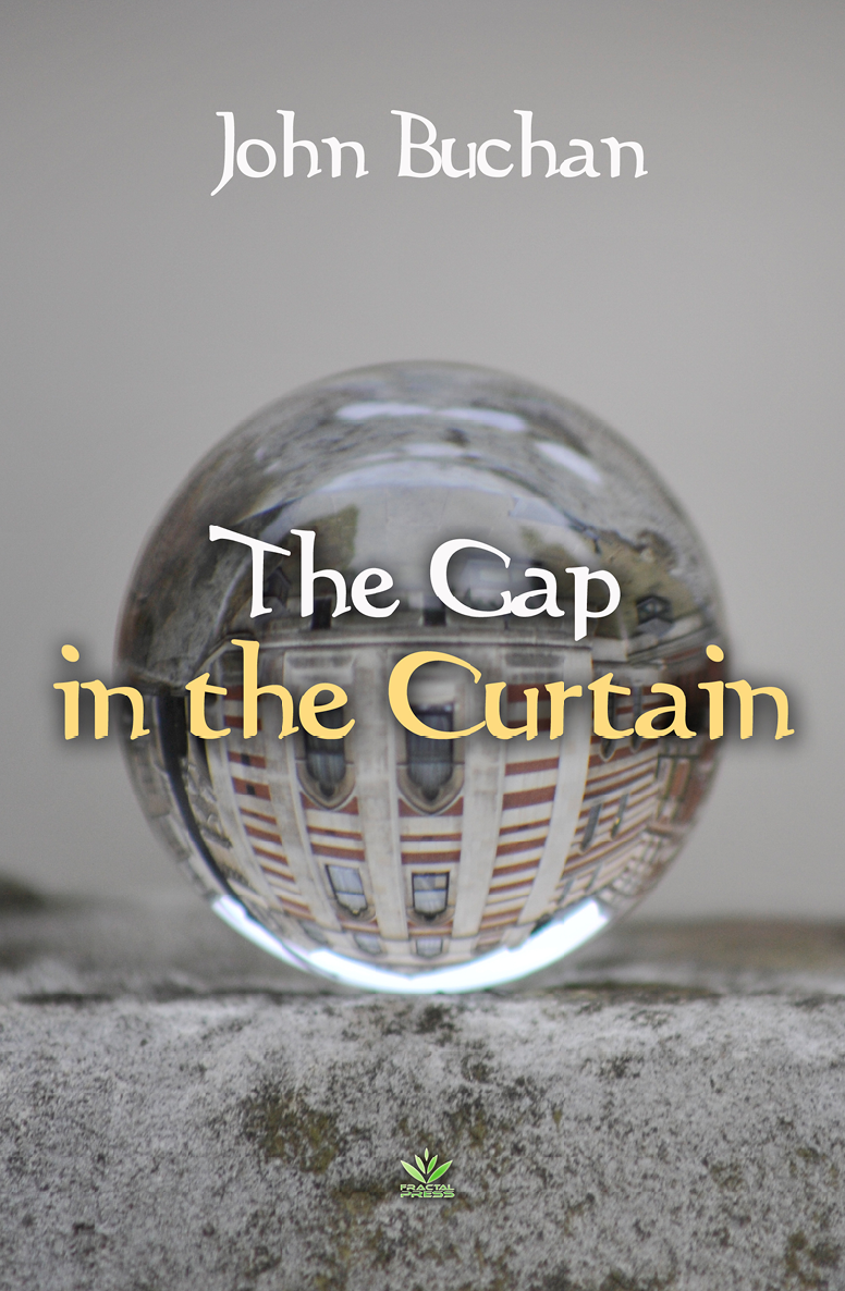 The Gap In The Curtain John Buchan