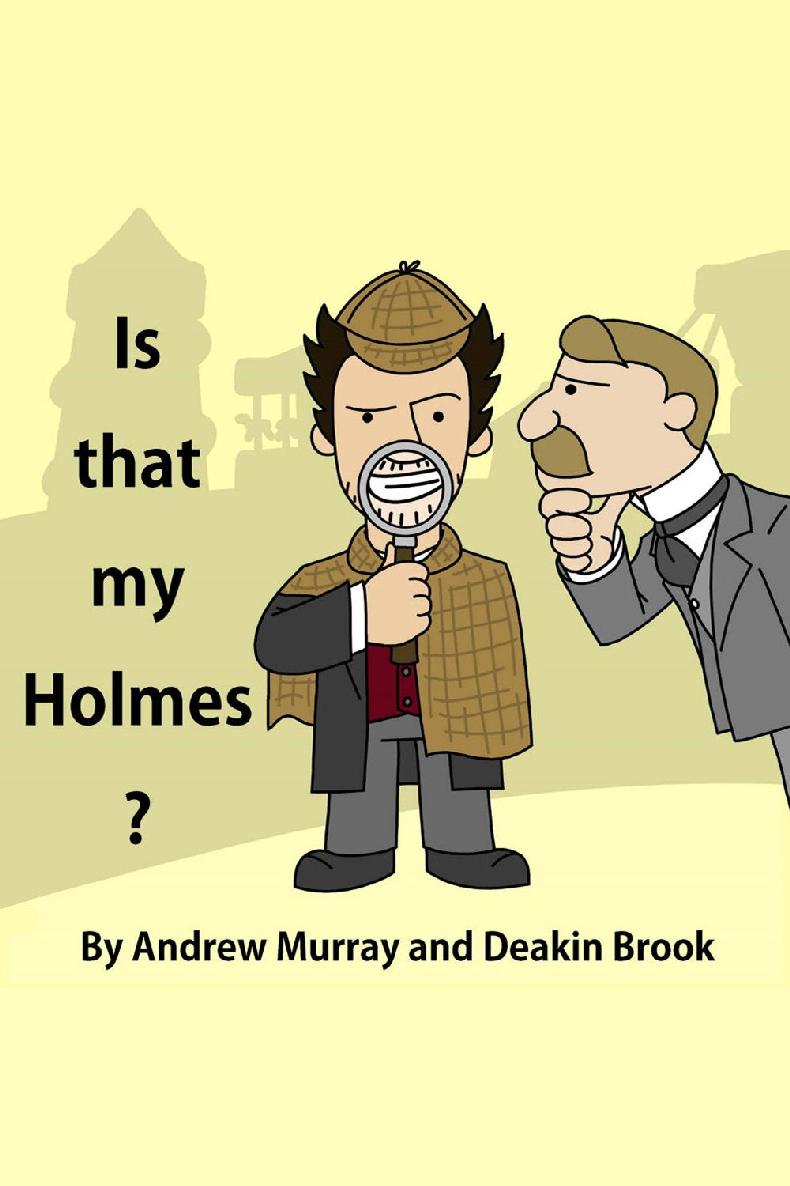 Is That My Holmes Andrew Murray
