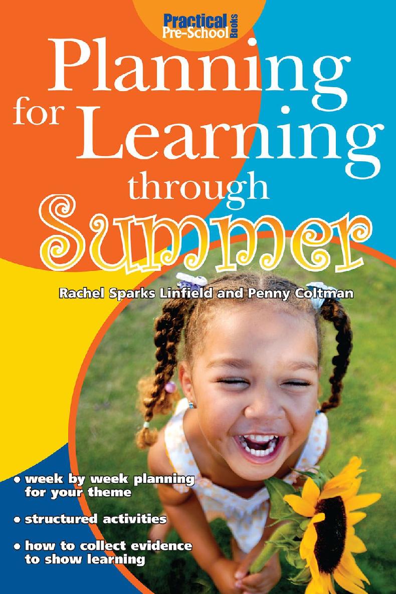 Planning For Learning Through Summer Rachel Sparks Linfield Penny Coltman