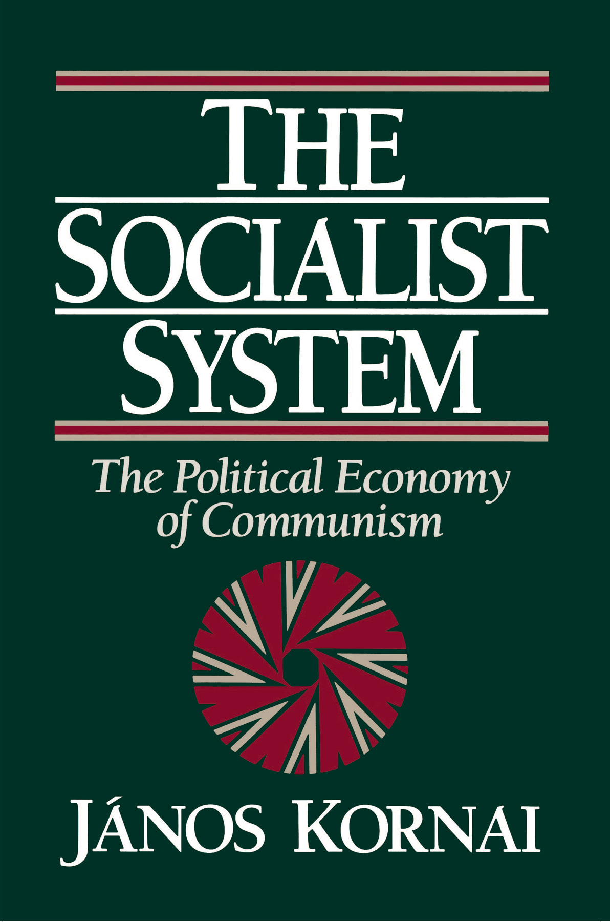 Socialist System The Political Economy Of Communism 9780691228020 Kornai