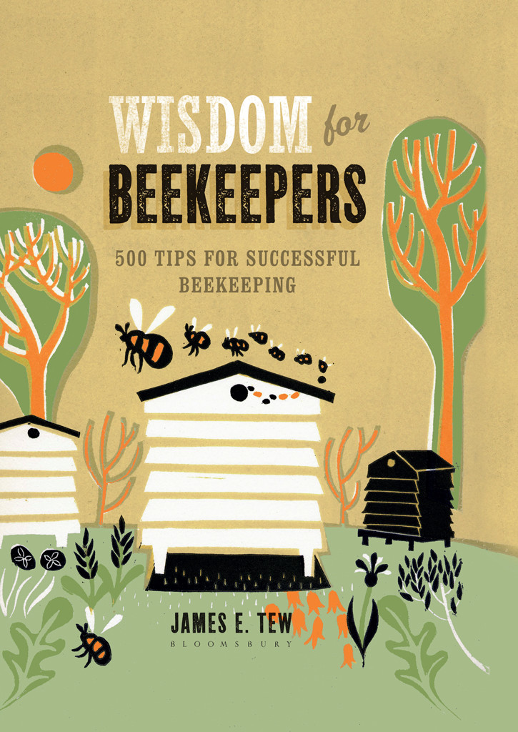 Wisdom For Beekeepers Jim Tew