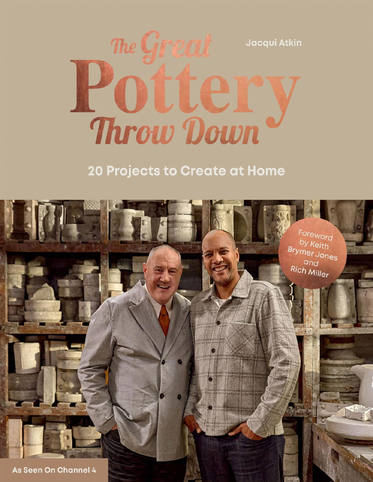 The Great Pottery Throw Down 20 Projects To Create At Home Jacqui Atkin