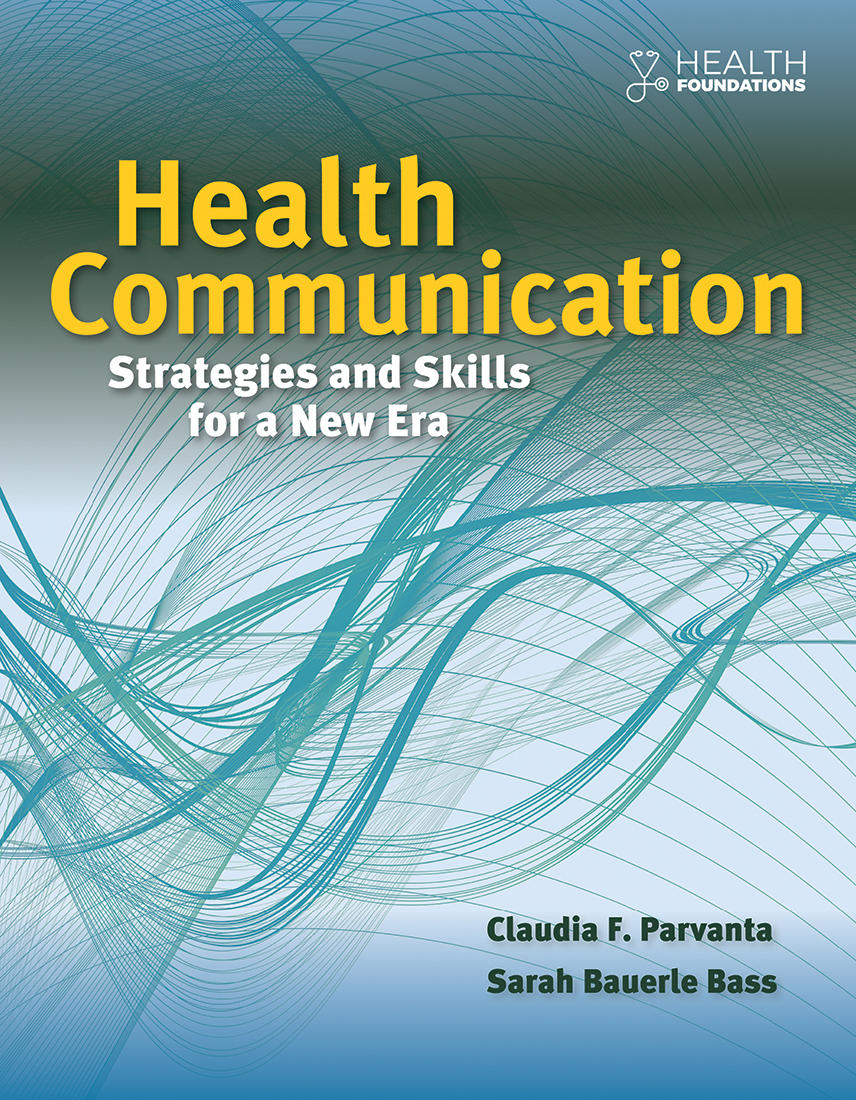 Health Communication Strategies And Skills For A New Era Strategies And Skills For A New Era Sep 10 20181284065871jones Bartlett Learningepub Parvanta