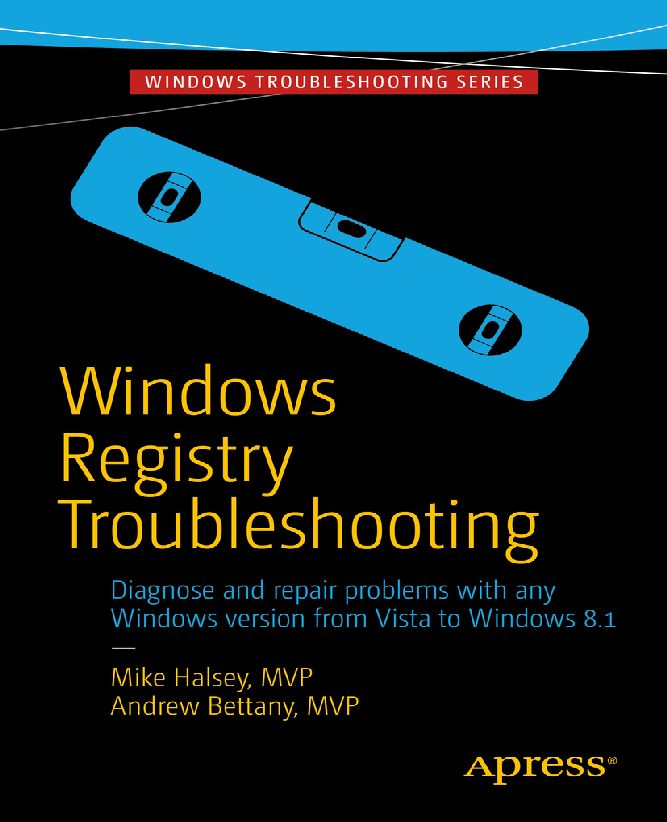 Windows Registry Troubleshooting Mike Halsey Andrew Bettany