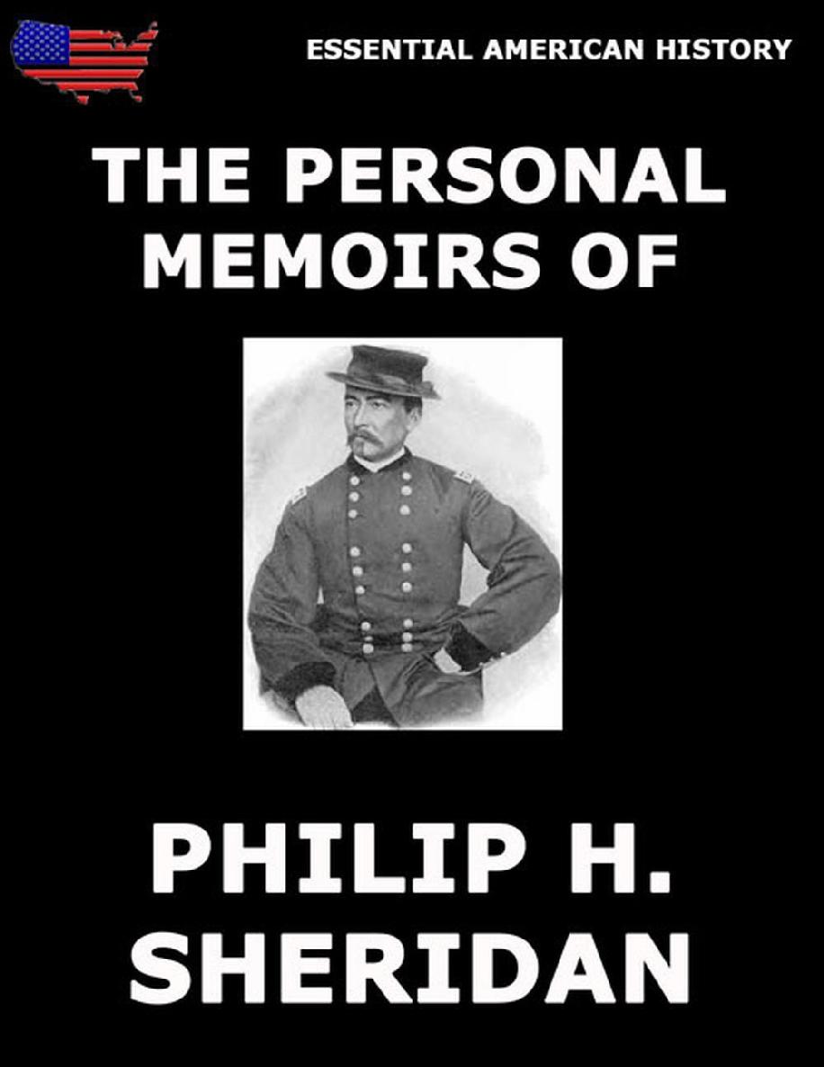 The Personal Memoirs Of P H Sheridan P H Sheridan