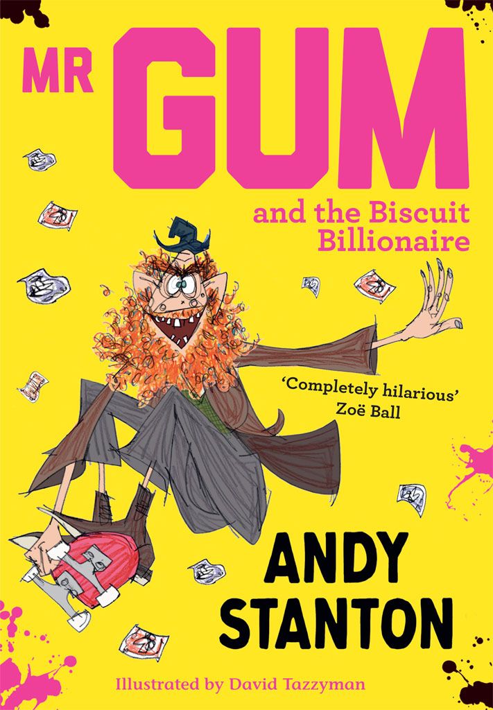 Mr Gum And The Biscuit Billionaire Andy Stanton