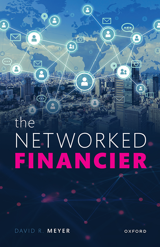 The Networked Financier Meyer David R