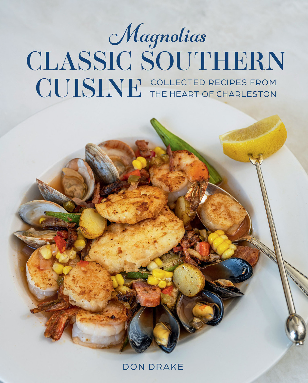 Magnolias Classic Southern Cuisine Drake Donsmoak Iii John D