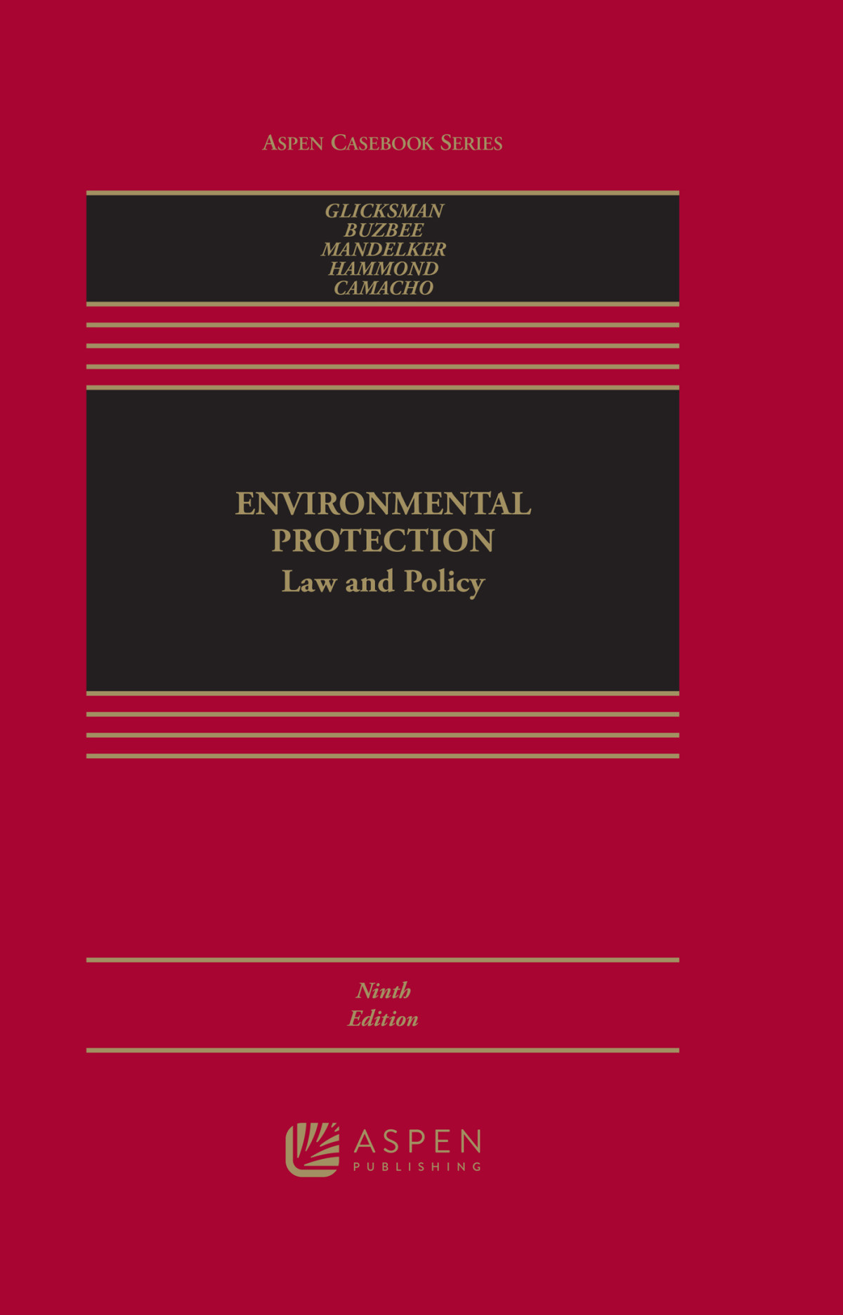 Environmental Protection Robert L Glicksmanwilliam W Buzbeedaniel R Mandelkeremily Hammondalejandro Camacho