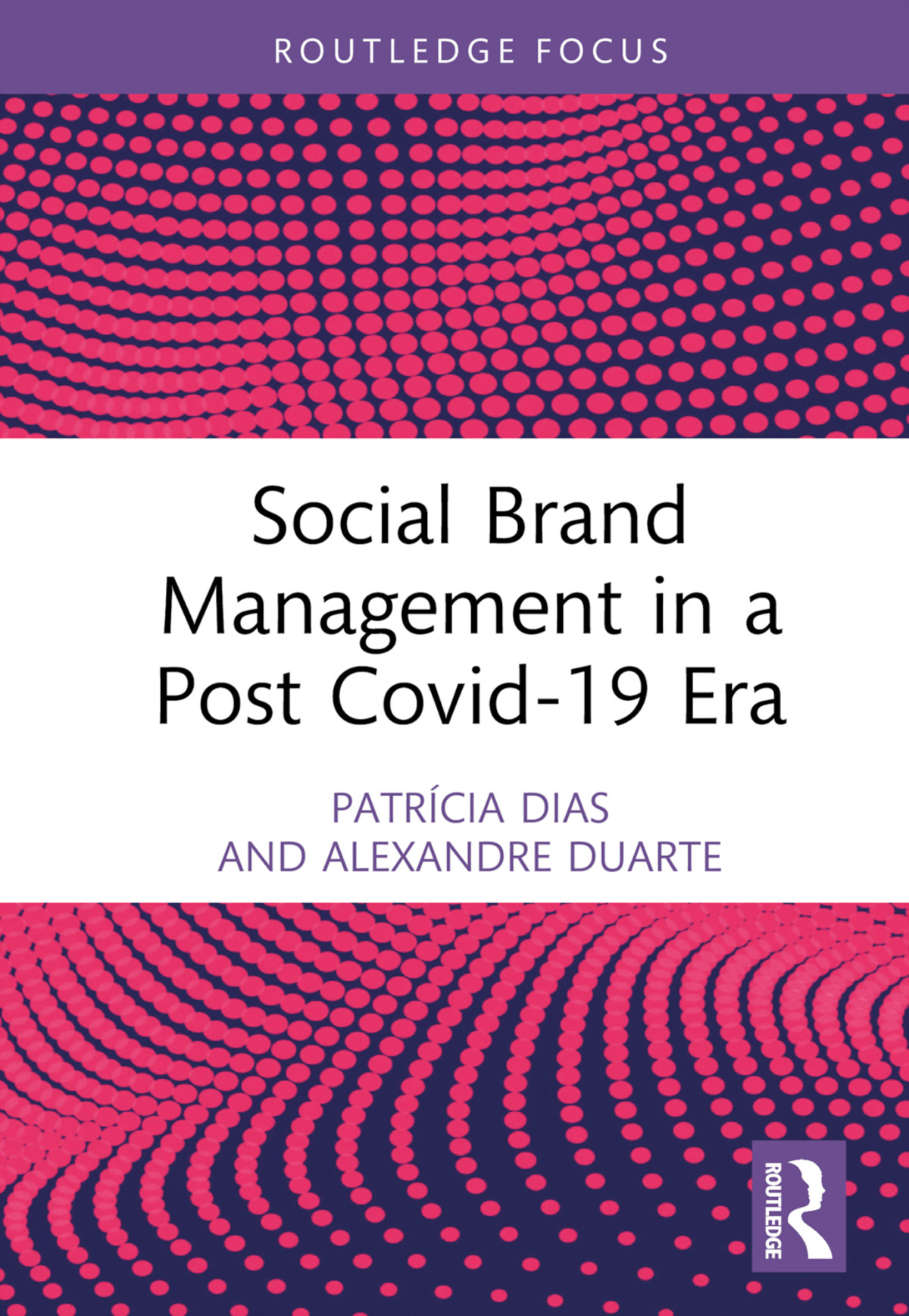 Social Brand Management In A Post Covid19 Era For True Epub Patrcia Dias