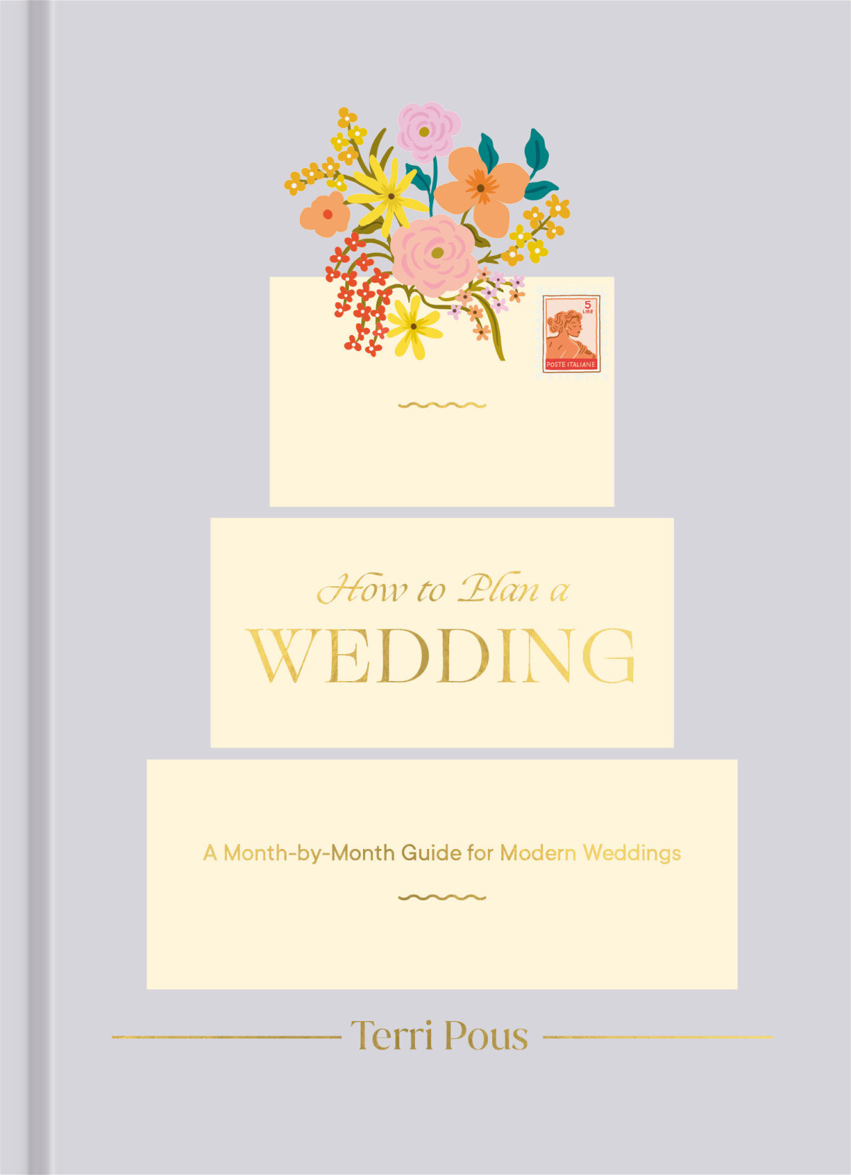 How To Plan A Wedding A Monthbymonth Guide For Modern Weddings Terri Pous