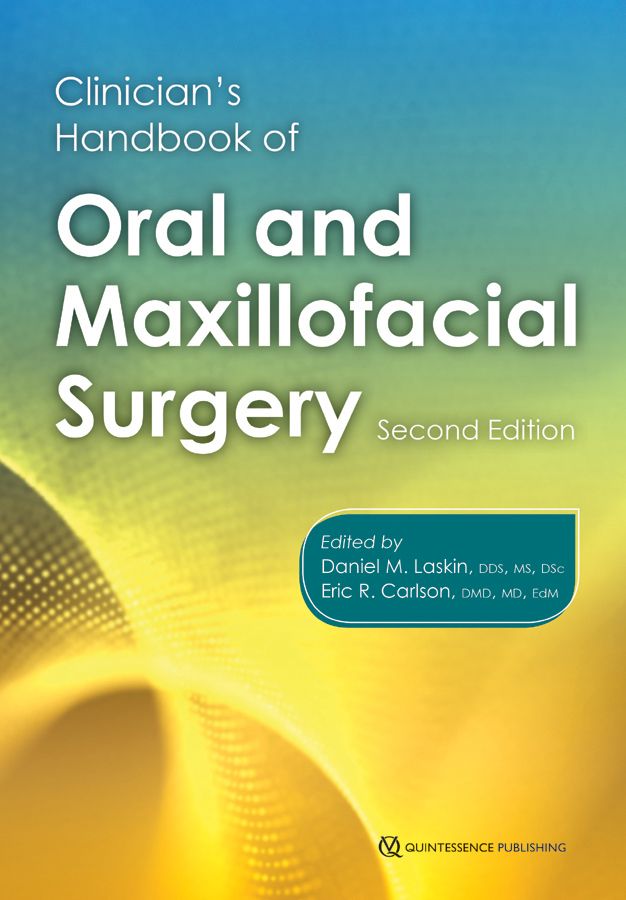 Clinicians Handbook Of Oral And Maxillofacial Surgery Daniel M Laskin Eric R Carlson
