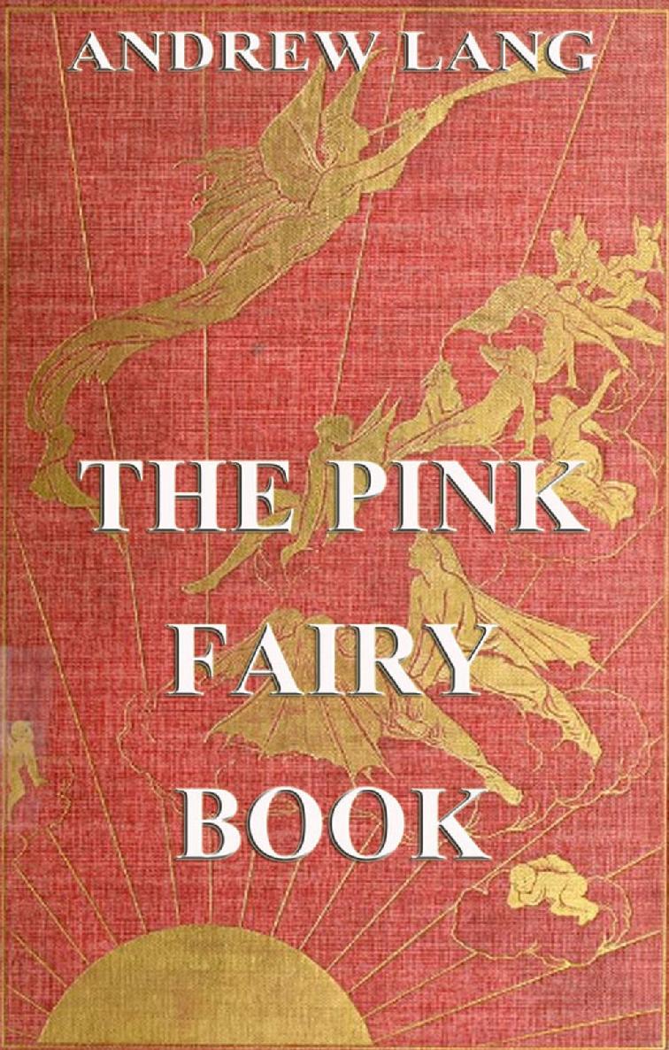 The Pink Fairy Book Andrew Lang