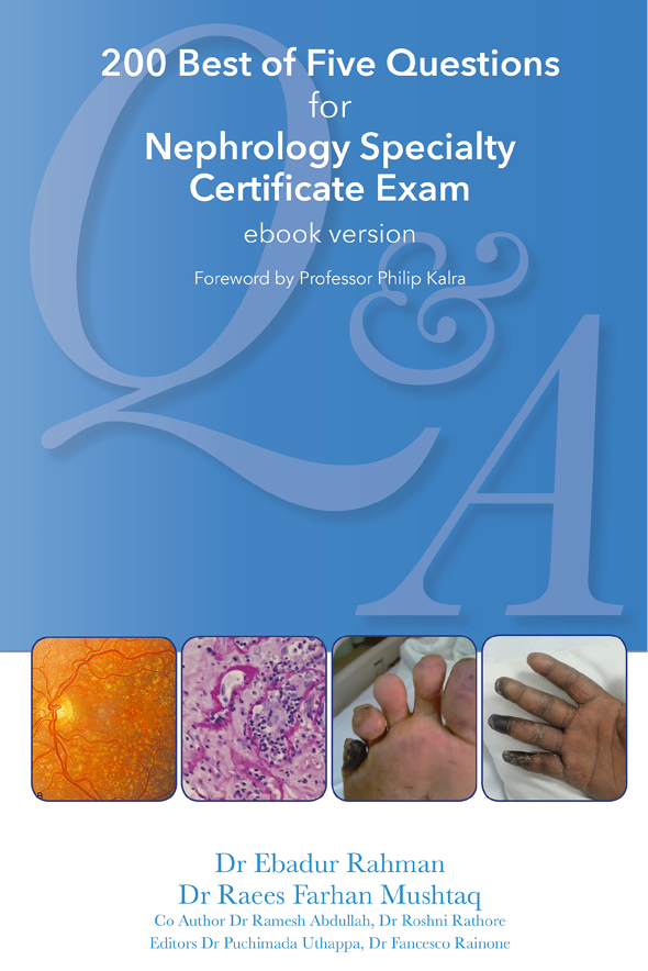 200 Best Of Five Questions For Nephrology Speciality Certificate Exam Written By