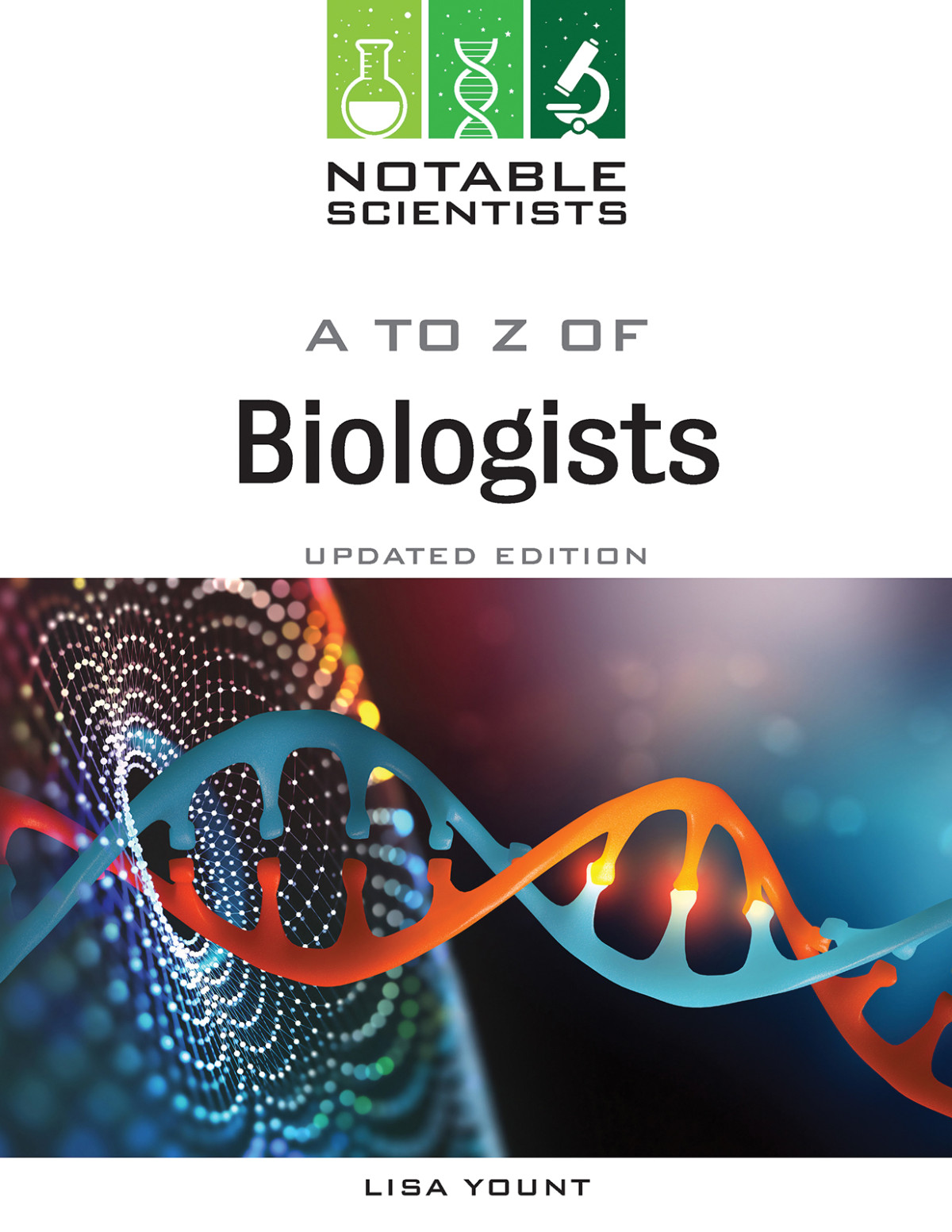 A To Z Of Biologists Updated Edition Lisa Yount