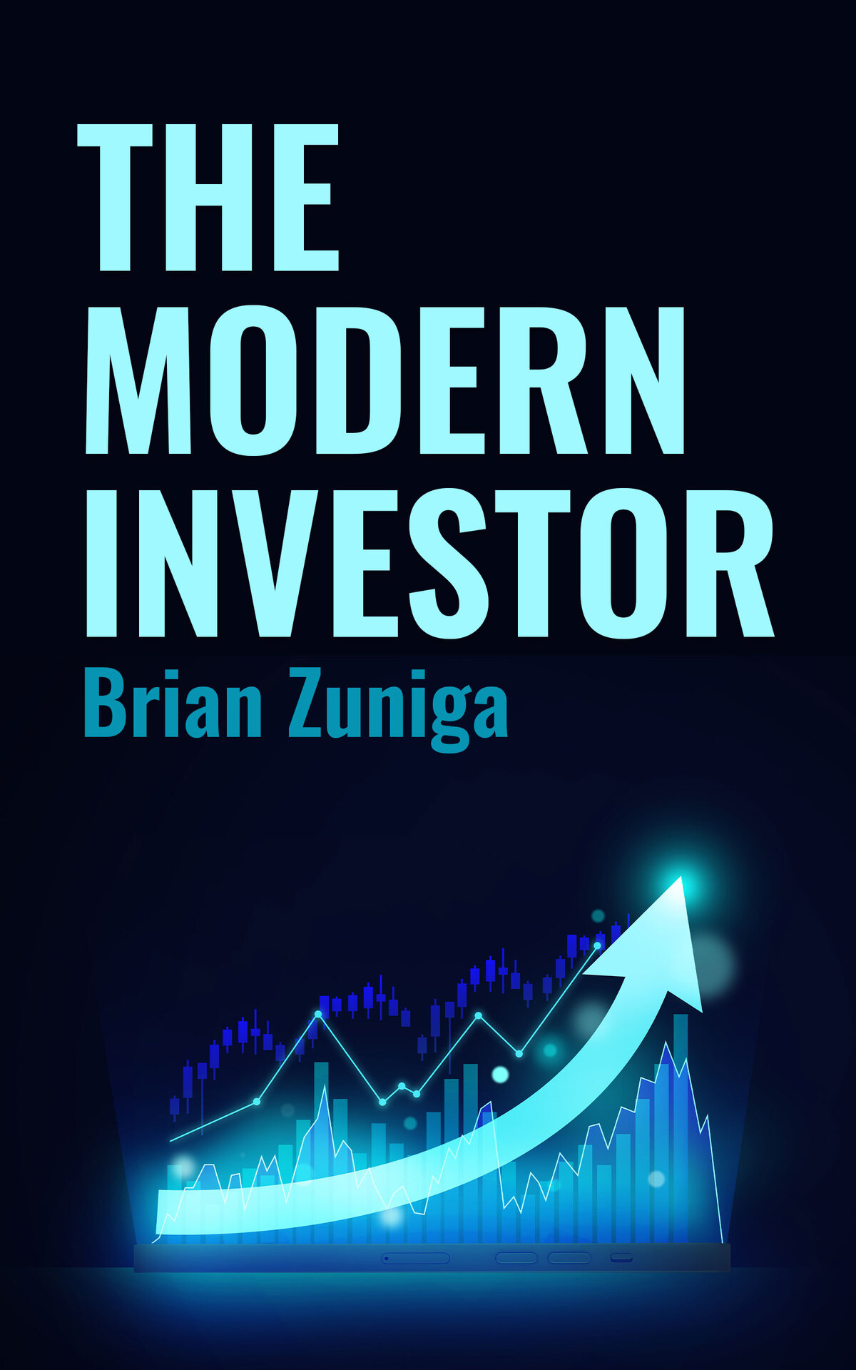The Modern Investor Zuniga Brian