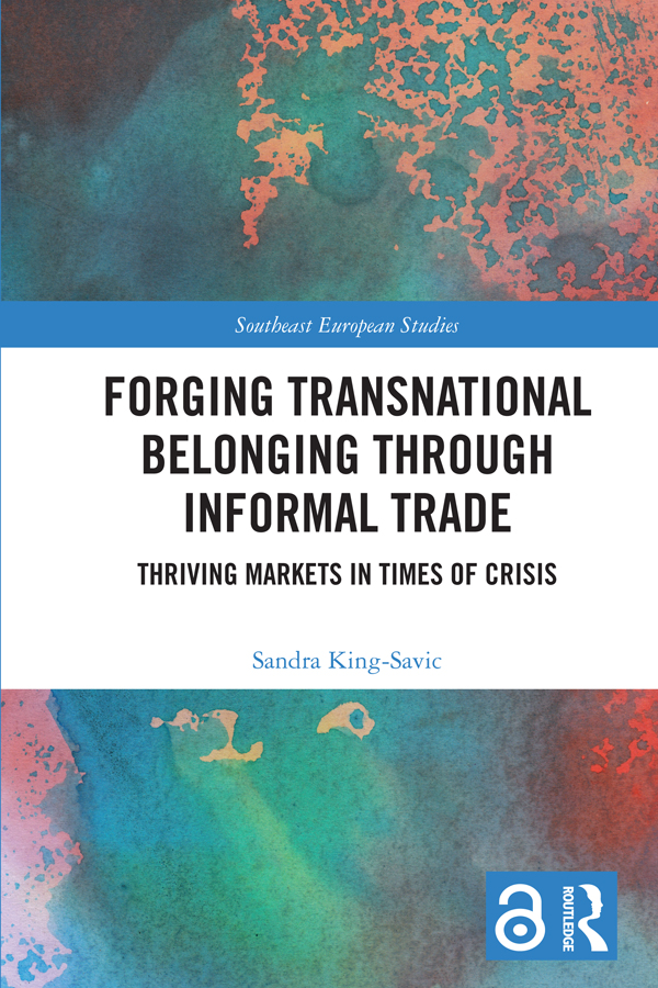 Forging Transnational Belonging Through Informal Trade Sandra Kingsavic