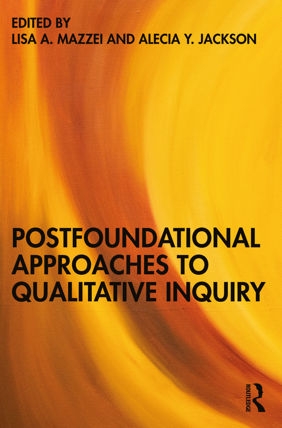 Postfoundational Approaches To Qualitative Inquiry Unknown