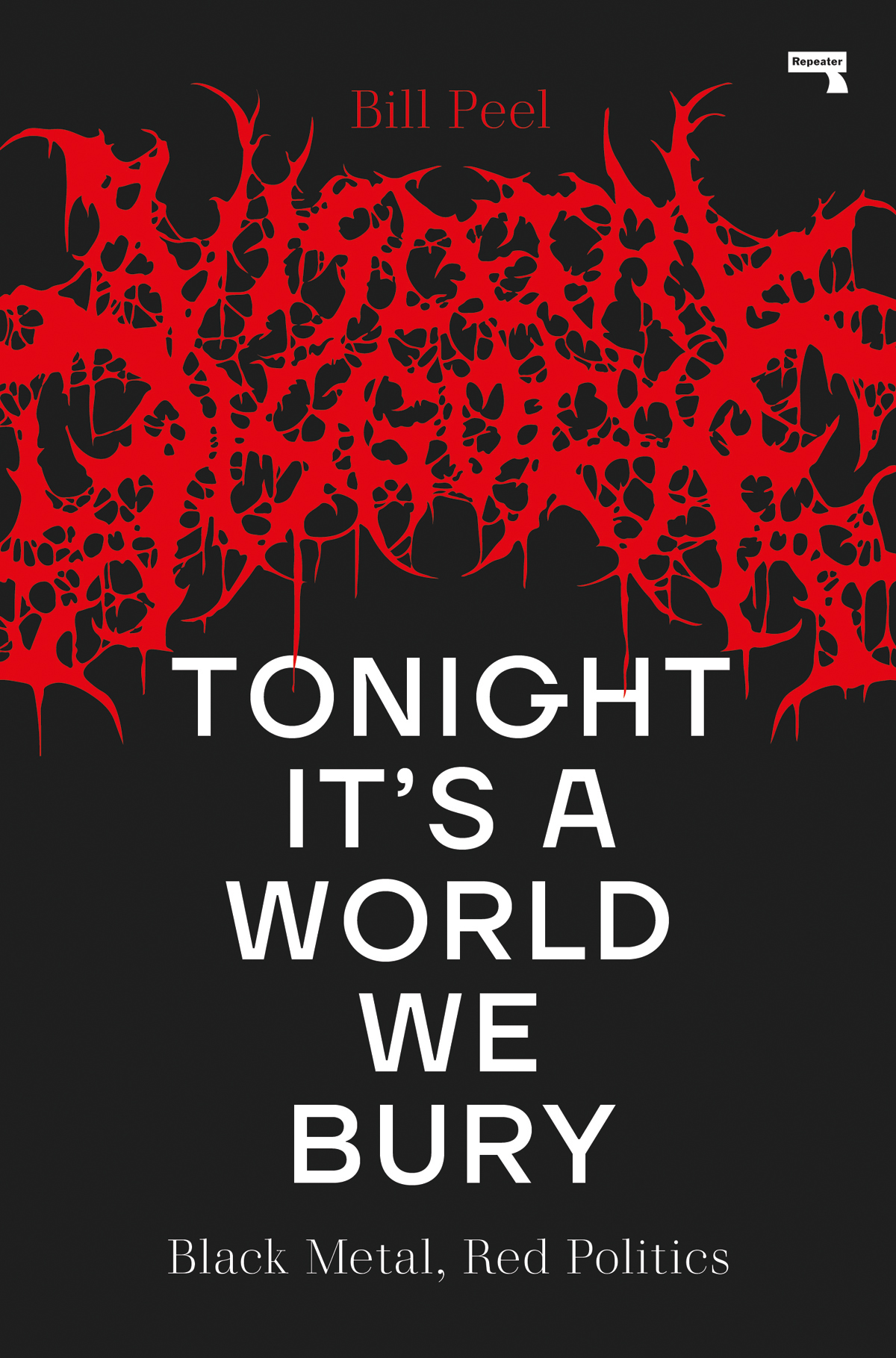 Tonight Its A World We Bury Bill Peel