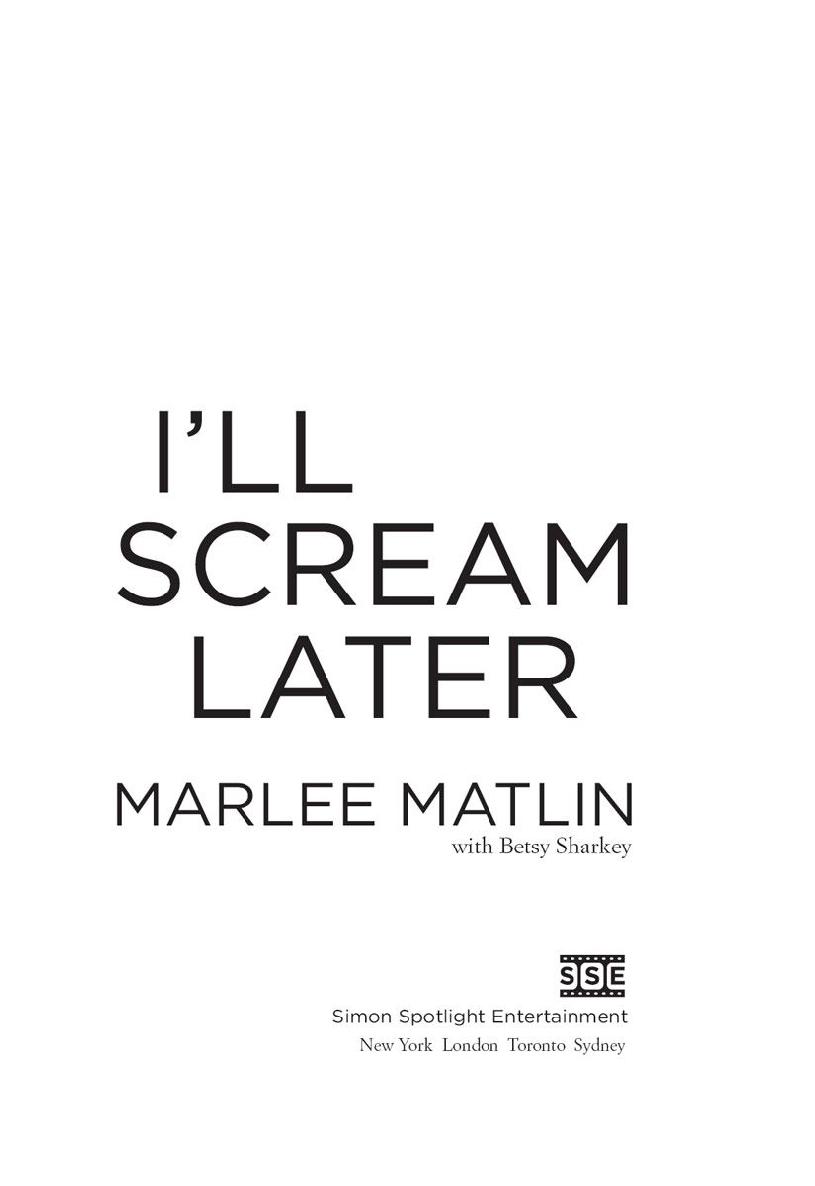 Ill Scream Later Marlee Matlin Betsy Sharkey