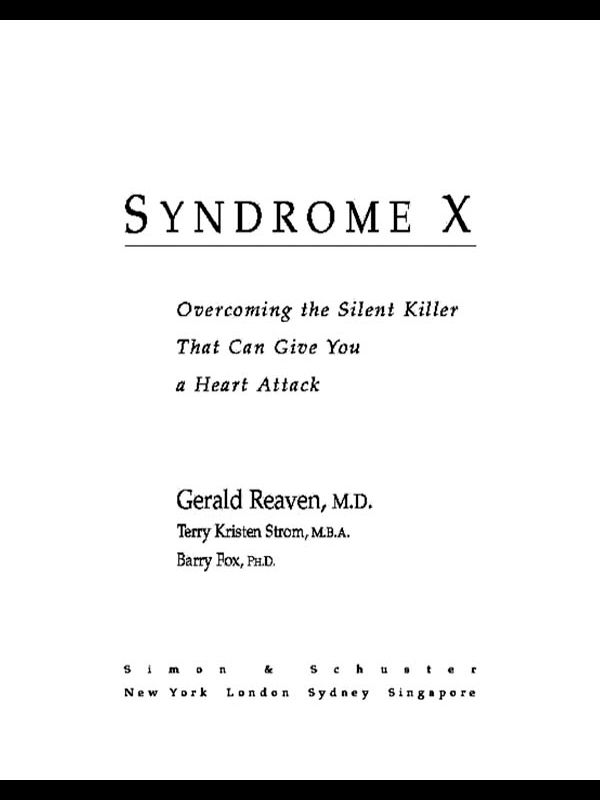 Syndrome X Overcoming The Silent Killer That Can Give You A Heart Attack Gerald Reaven