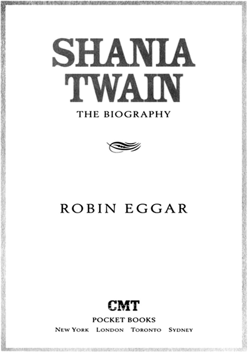 Shania Twain Robin Eggar Jan Pisciotta
