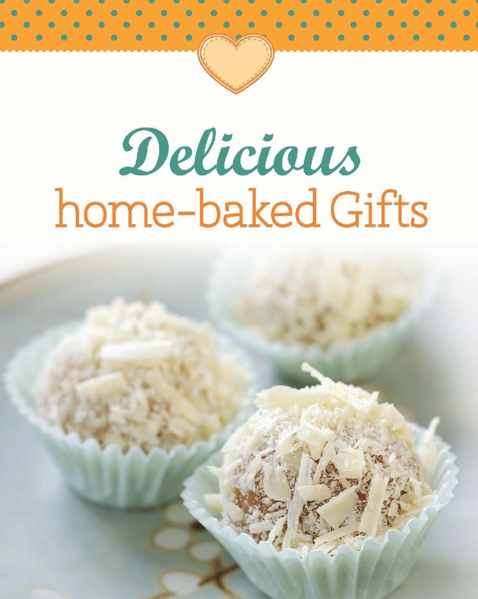 Delicious Homebaked Gifts Naumann Gbel Verlag