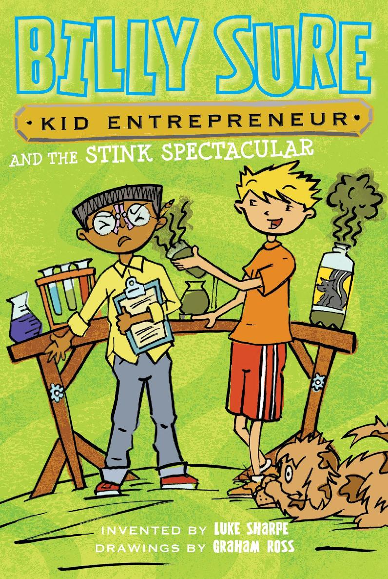 Billy Sure Kid Entrepreneur And The Stink Spectacular Luke Sharpe