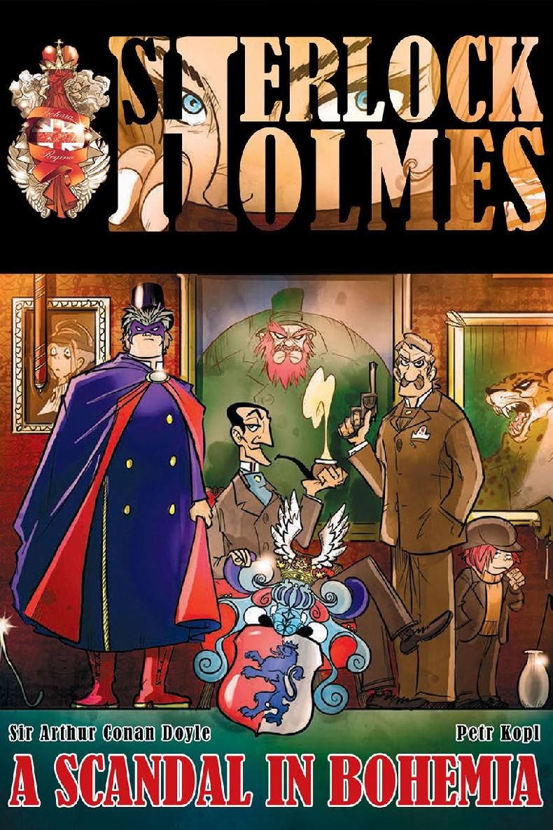 A Scandal In Bohemia A Sherlock Holmes Graphic Novel Petr Kopl