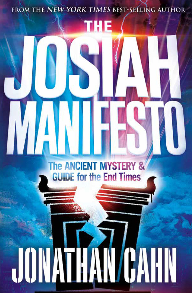 The Josiah Manifesto Jonathan Cahn
