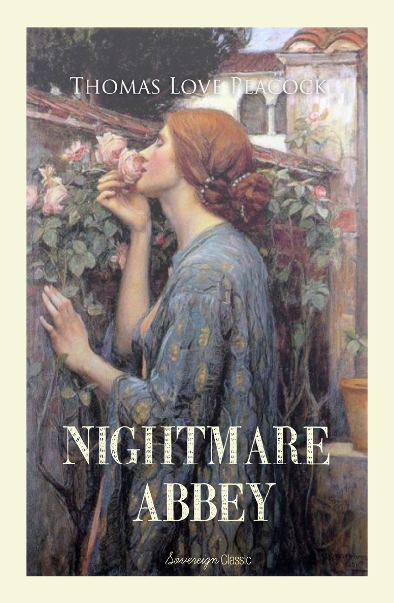Nightmare Abbey Thomas Love Peacock