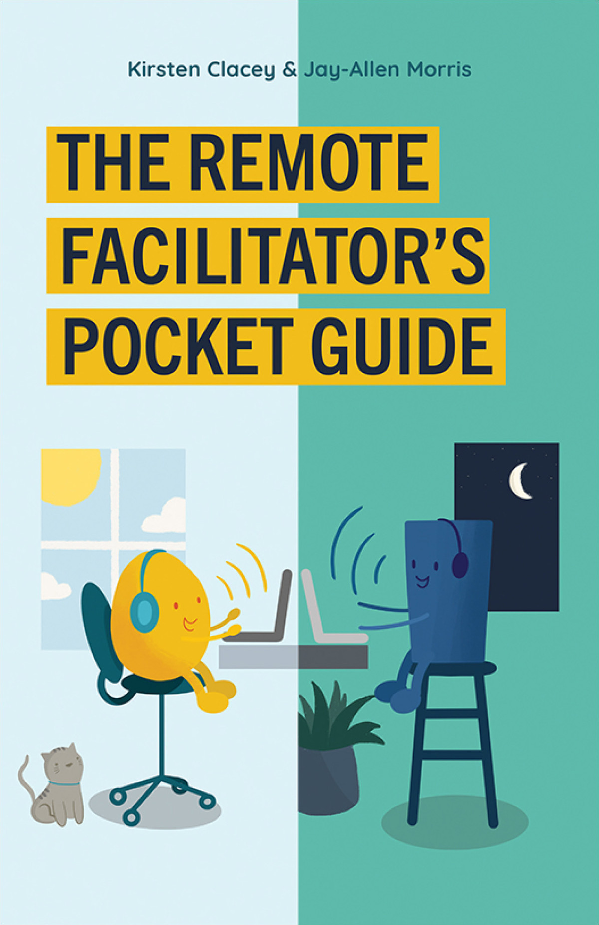 The Remote Facilitators Pocket Guide Jayallen Morris Kirsten Clacey