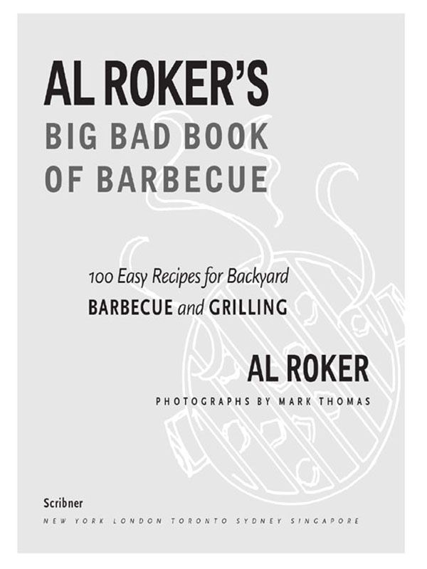 Al Rokers Big Bad Book Of Barbecue Al Roker