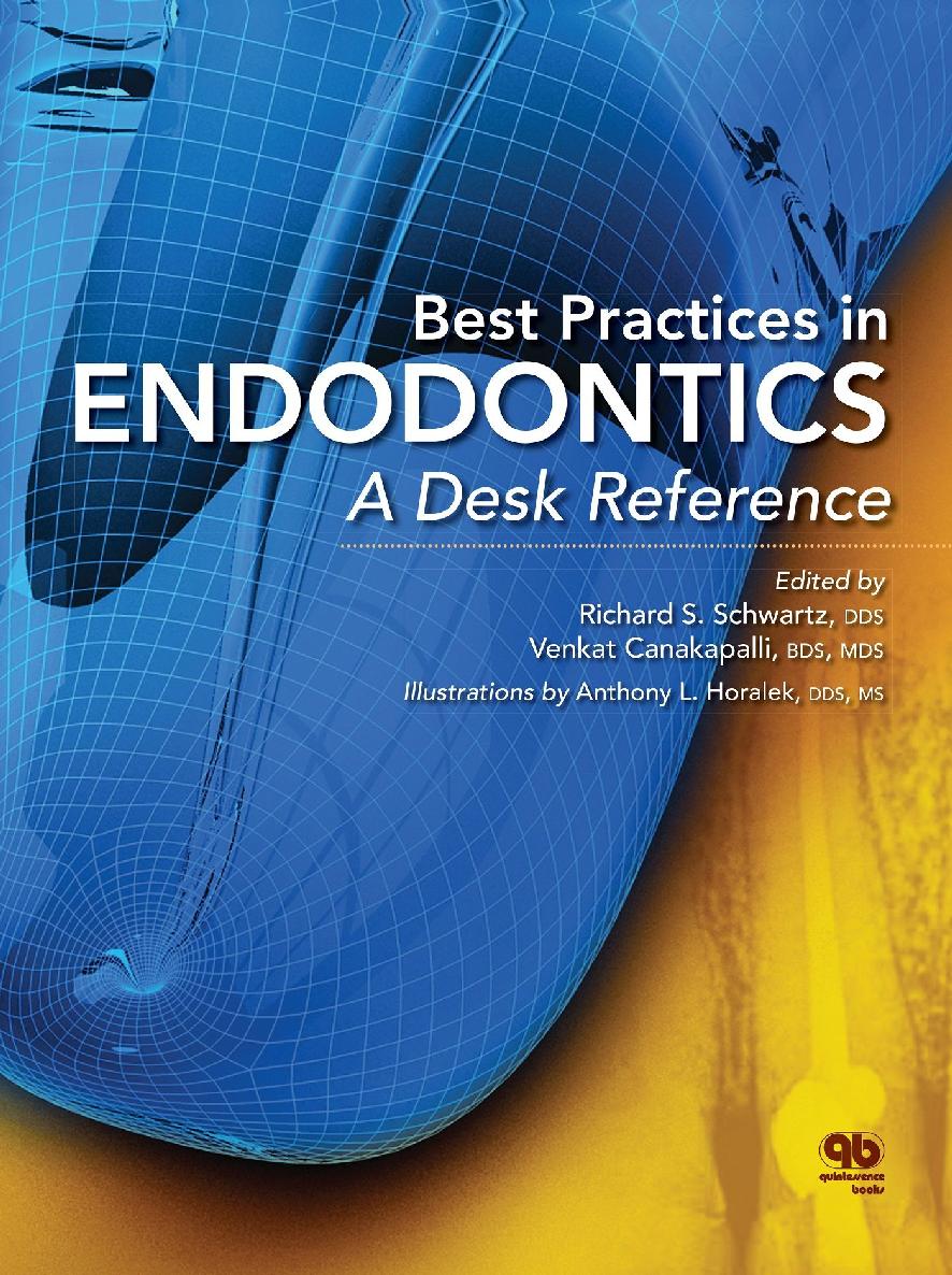 Best Practices In Endodontics Schwartz Richard S Canakapalli